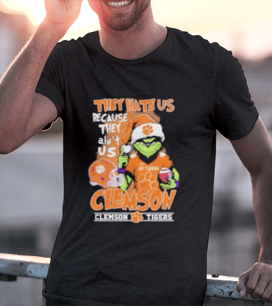 They Hate Us Because They Ain't Us Grinch Clemson Tigers Christmas T-Shirt