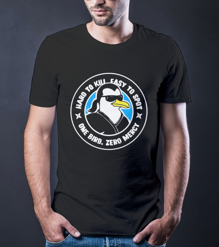 Hard To Kill Easy To Spot One Bird Zero Mercy Penguin Ninja T-Shirt