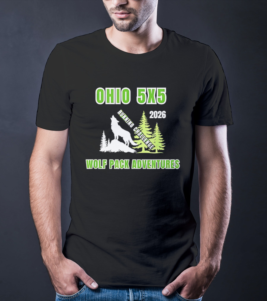 Ohio 5x5 2026 Running Challenge Wolf Pack Adventures T-Shirt