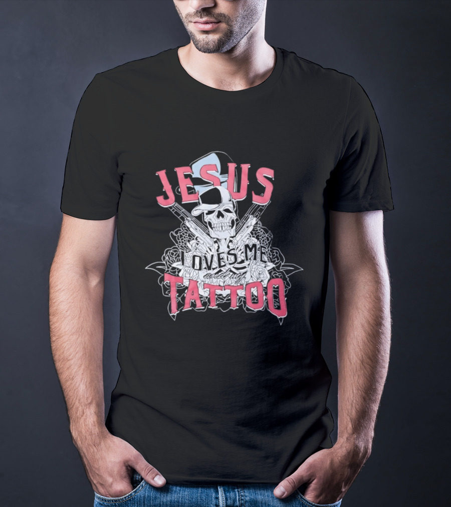 Jesus Loves Me Skeleton Tattoo T-Shirt