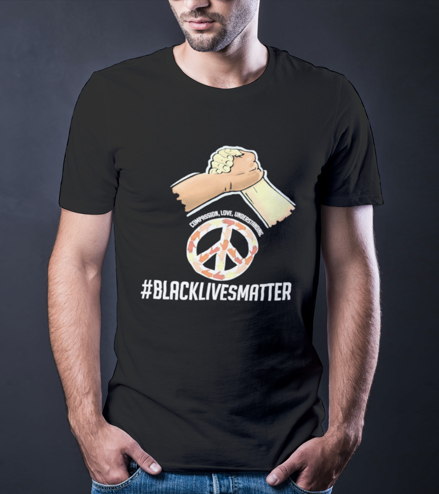 Nascar Black Lives Matter Compassion Peace Love Understanding Unity T-Shirt