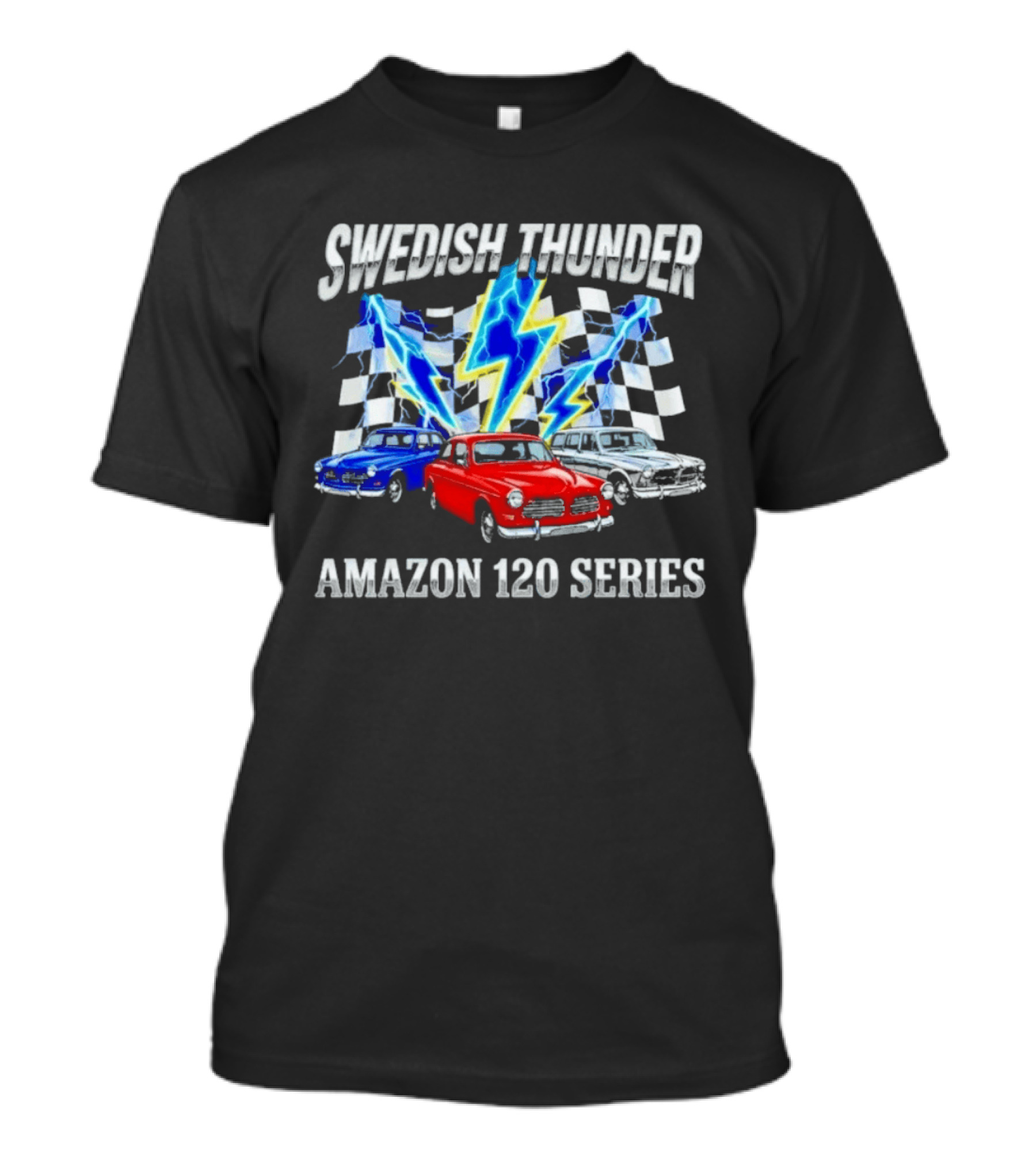 Swedish Thunder Amazon 120 Series Classic Car With Lightning And Checkered Flags T-Shirt
