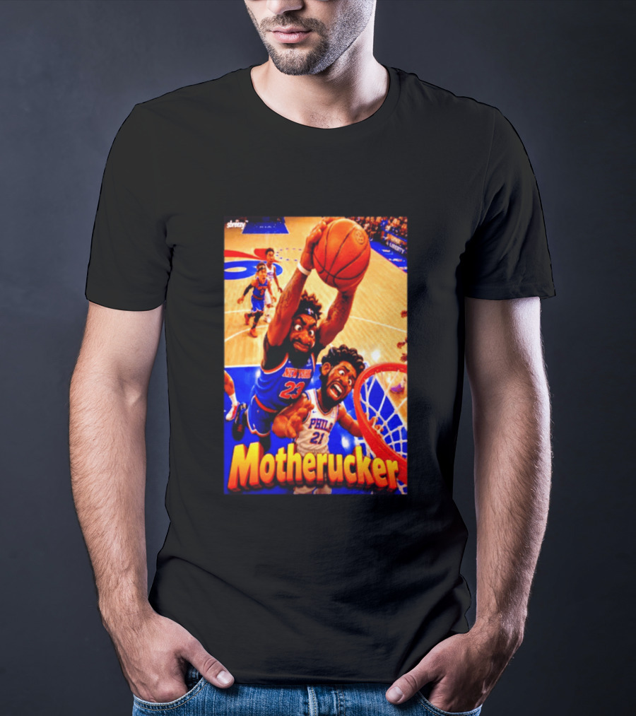 Motherucker New York 23 Vs Philly 21 Basketball Caricature T-Shirt