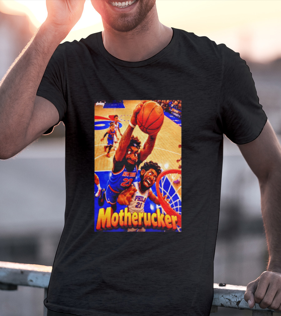 Motherucker New York 23 Vs Philly 21 Basketball Caricature T-Shirt