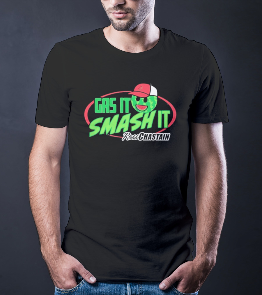 Gas It Smash It Melon Man Ross Chastain T-Shirt