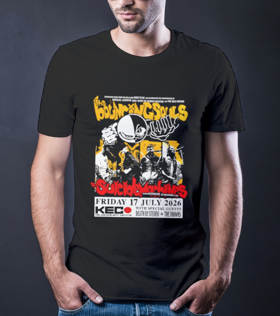 Bouncing Souls The Suicide Machines Live At Kelowna Event Centre July 2026 T-Shirt