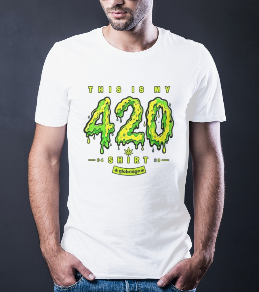 This Is My 420 Globridge 04 20 T-Shirt