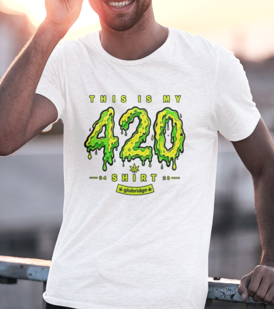 This Is My 420 Globridge 04 20 T-Shirt