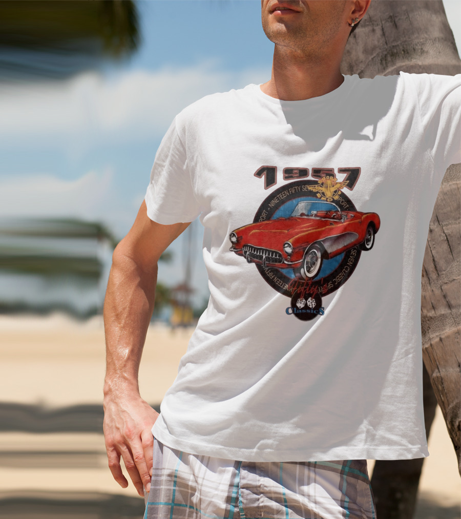 1957 Sport Nineteen Fifty Seven Fifty Sevens Fiftys Classics T-Shirt