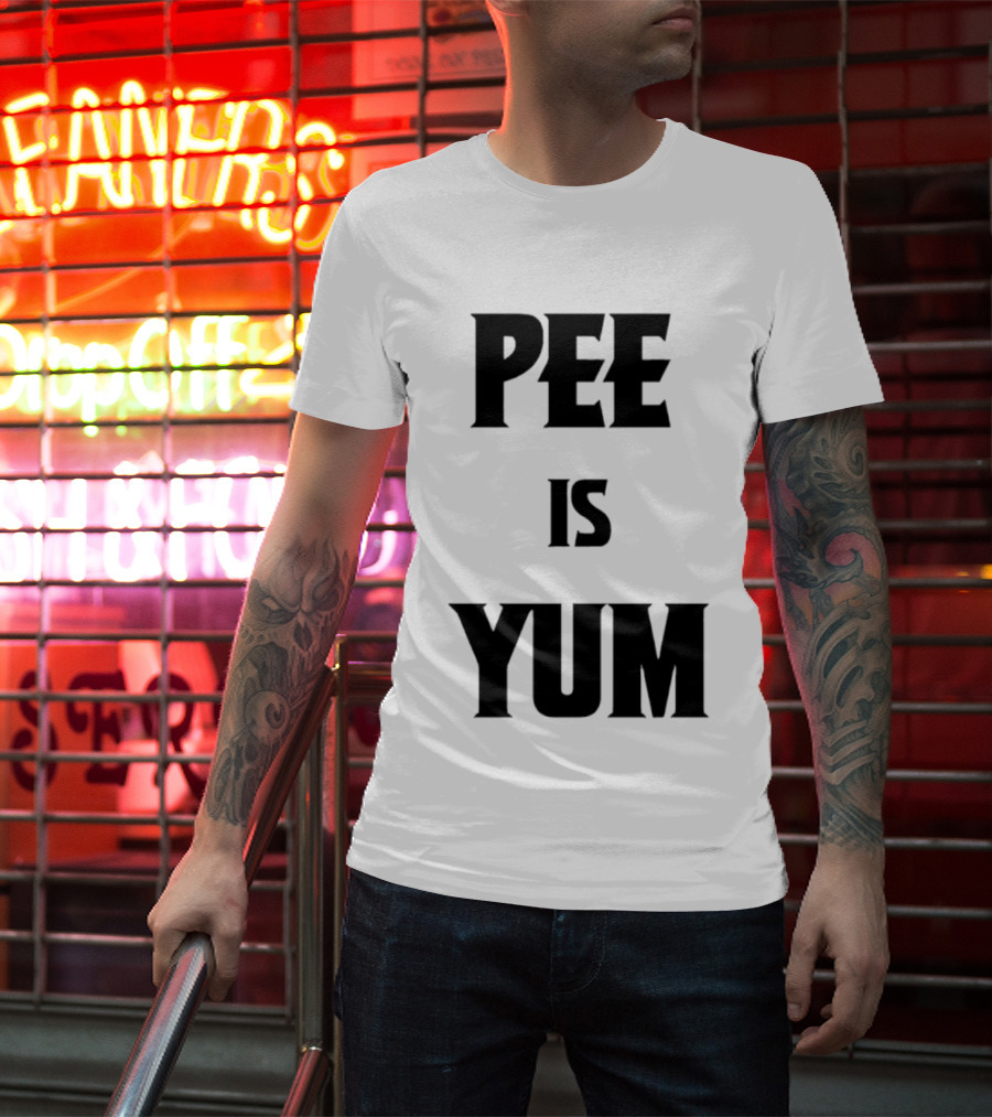 Pee Is Yum Humor Joke Funny Saying T-Shirt