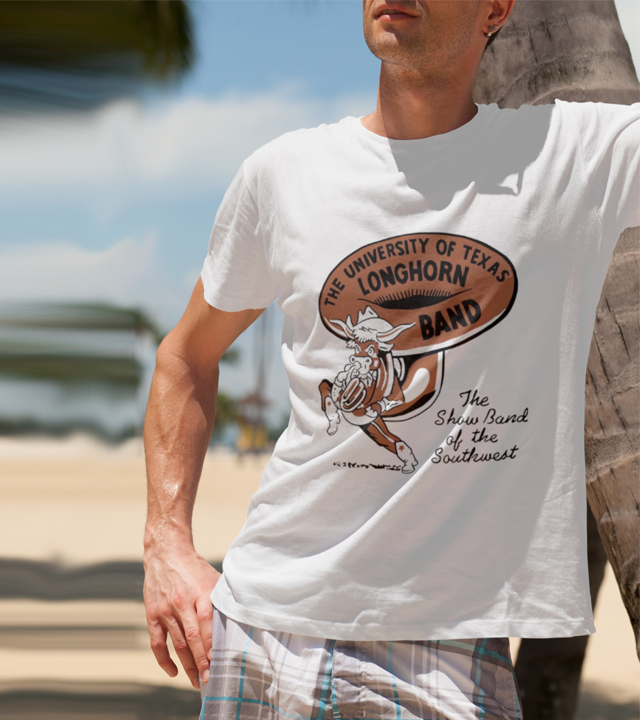 The University Of Texas Longhorn Band Show Band Of The Southwest T-Shirt