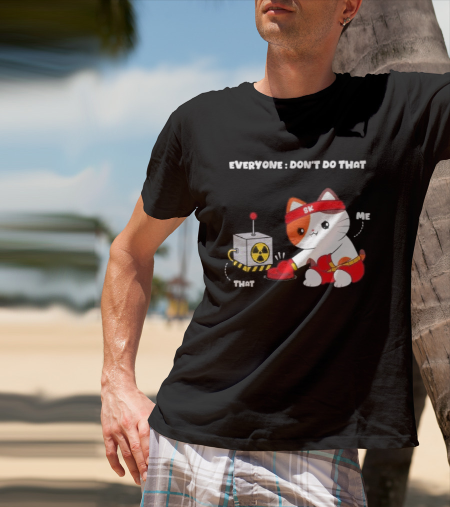 Cute Cat SK Headband Boxing Gloves Pressing Nuclear Button Don't Do That T-Shirt