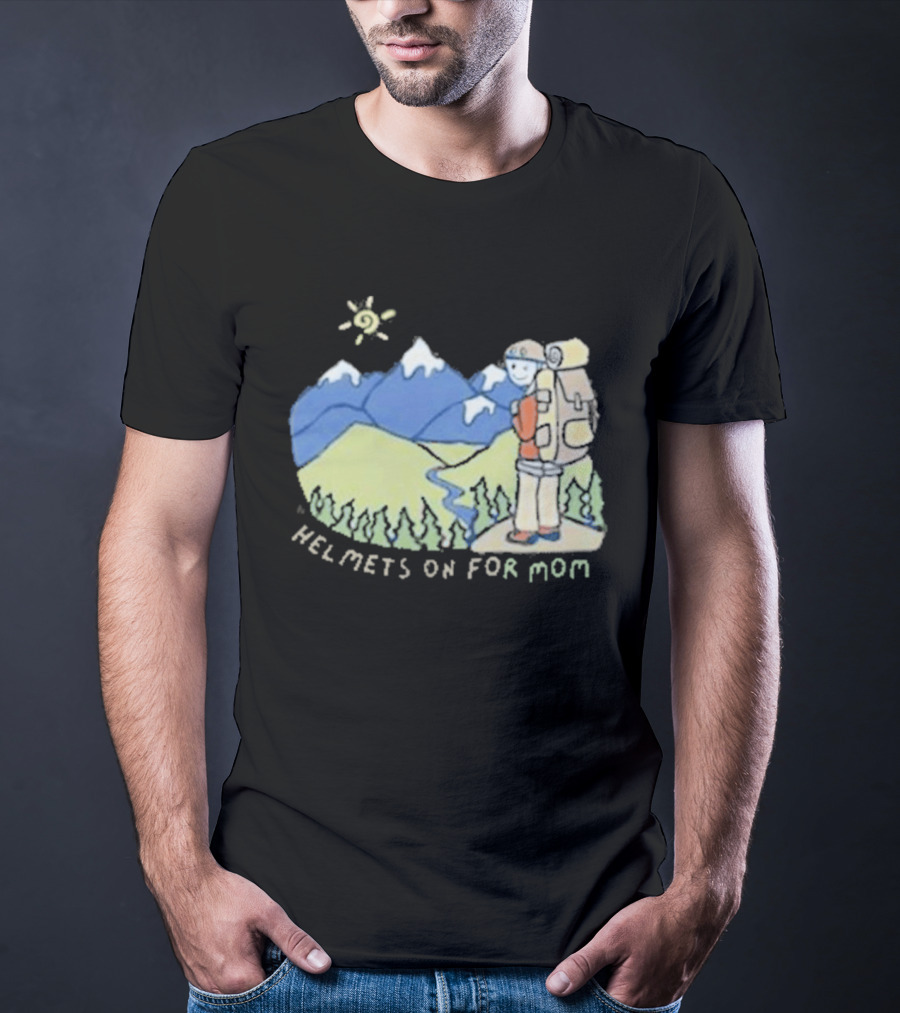 Helmets On For Mom Mountains And Hiking Scene T-Shirt