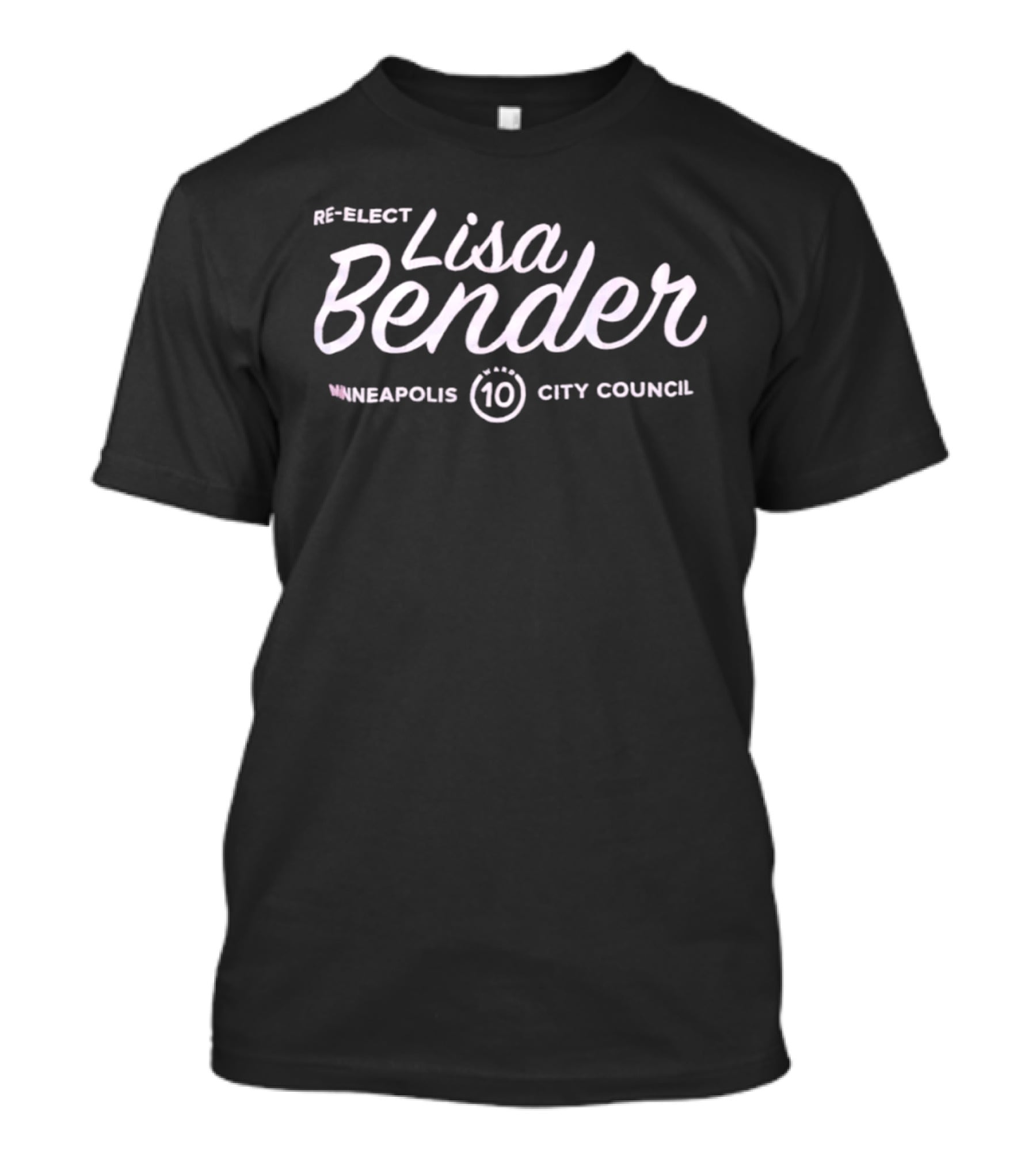 Re Elect Lisa Bender Minneapolis City Council 10 T-Shirt