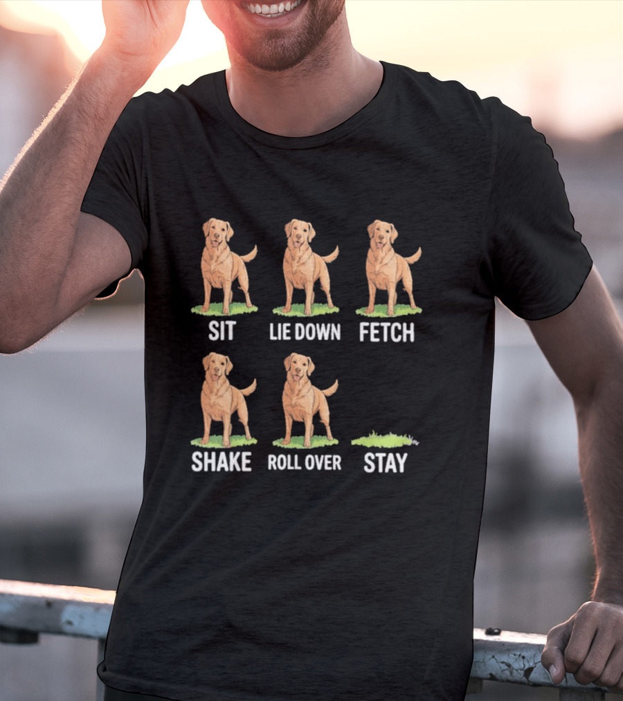 Sit Lie Down Fetch Shake Roll Over Stay Golden Retriever T-Shirt