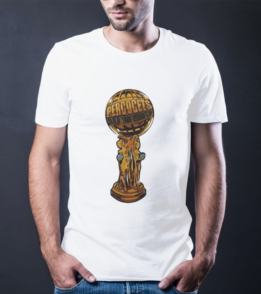 Percocets Run The World Trophy Statue T-Shirt