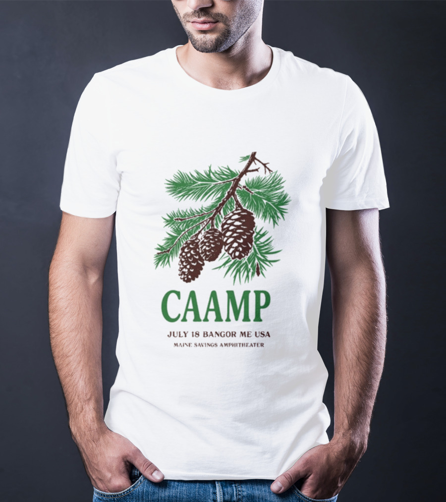 Caamp July 18 Bangor Maine USA Maine Savings Ampitheater Pinecones T-Shirt
