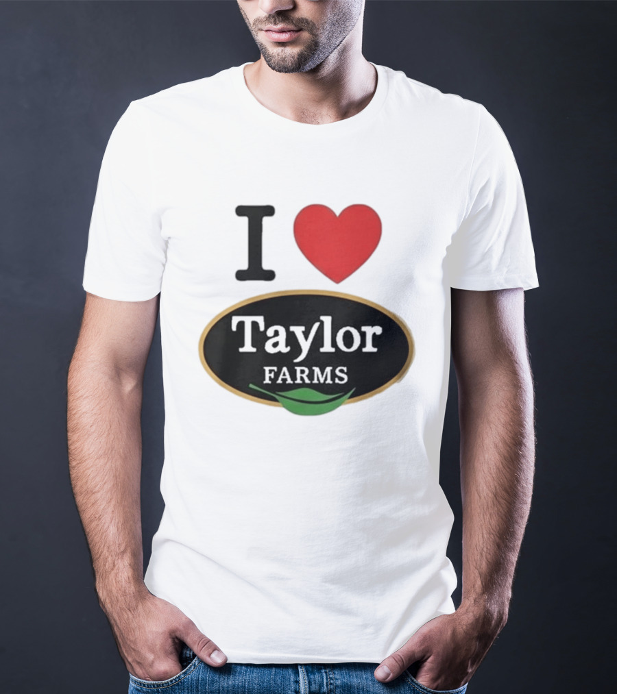 I Heart Taylor Farms T-Shirt