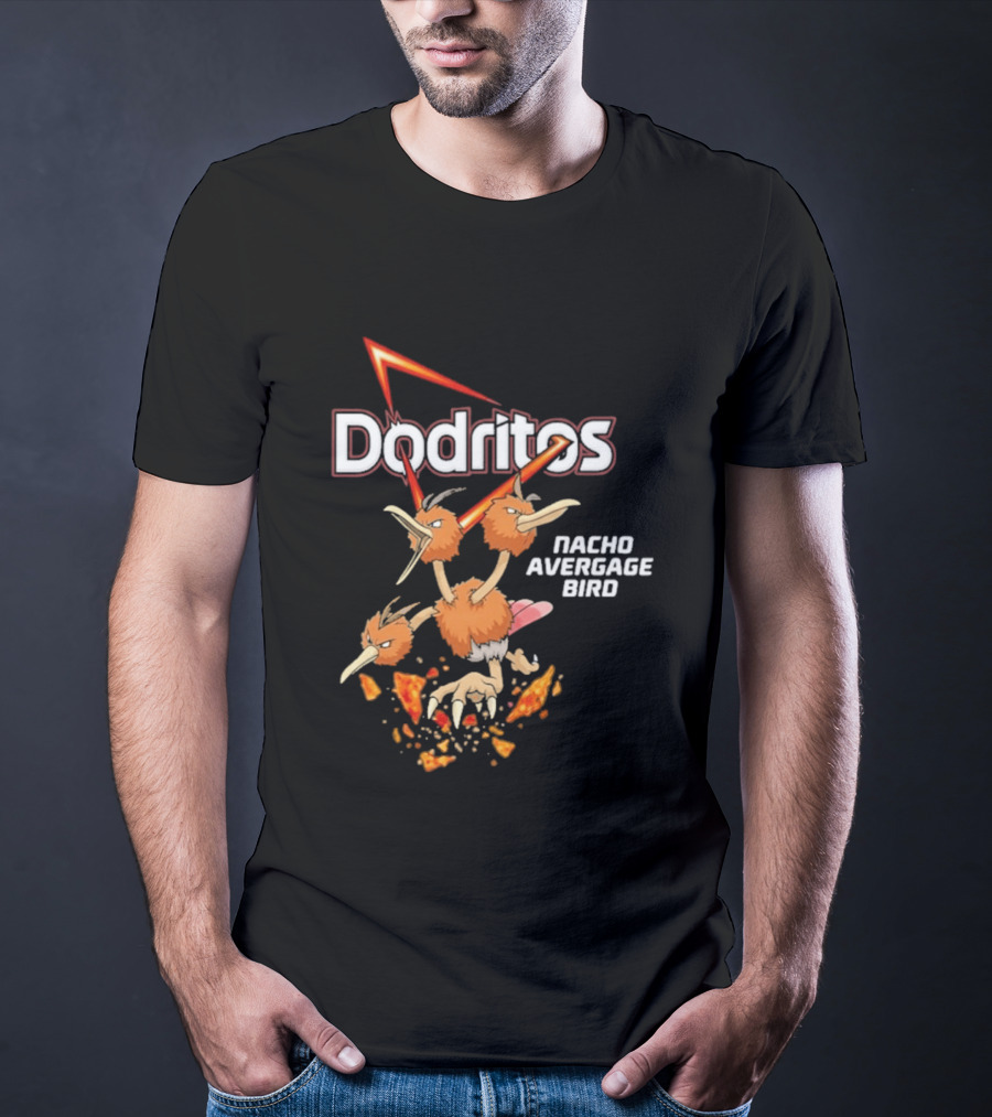 Dodritos Nacho AVERGAGE BIRD Pokemon T-Shirt