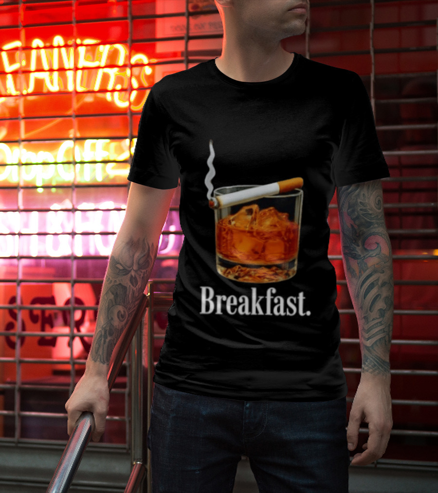 Breakfast Whiskey And Cigarette Glass With Smoke T-Shirt