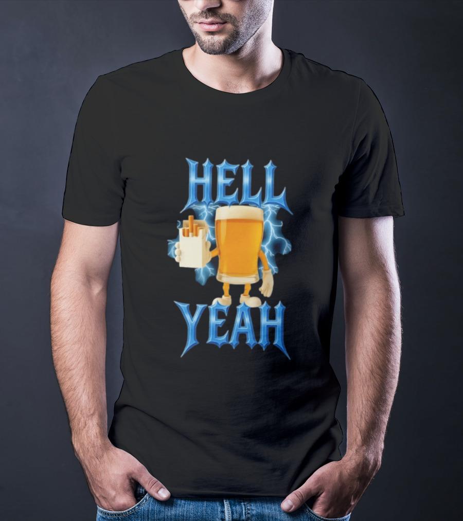 Hell Yeah Beer And Cigarettes Lightning T-Shirt