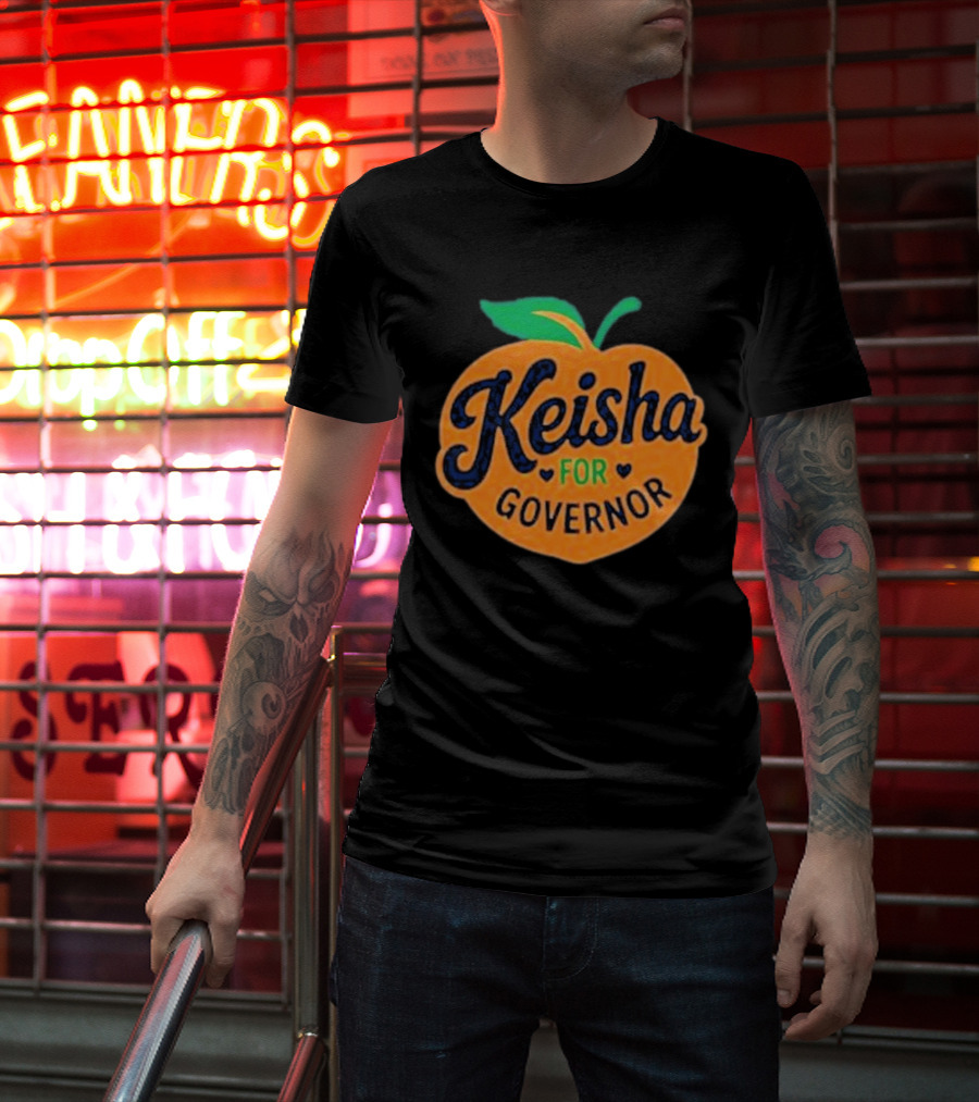 Keisha For Governor Peach T-Shirt