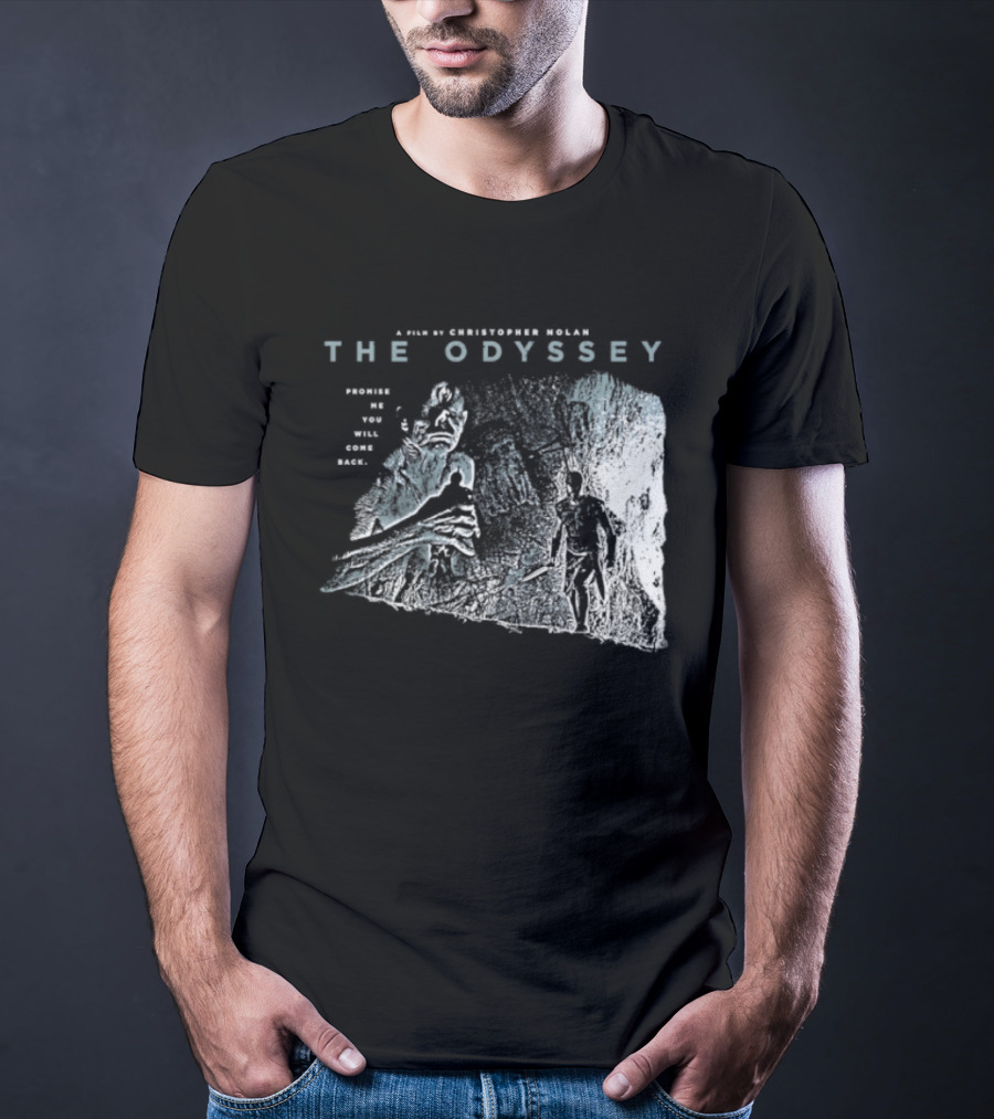The Odyssey Christopher Nolan Promise Me You Will Come Back Greek Mythology T-Shirt