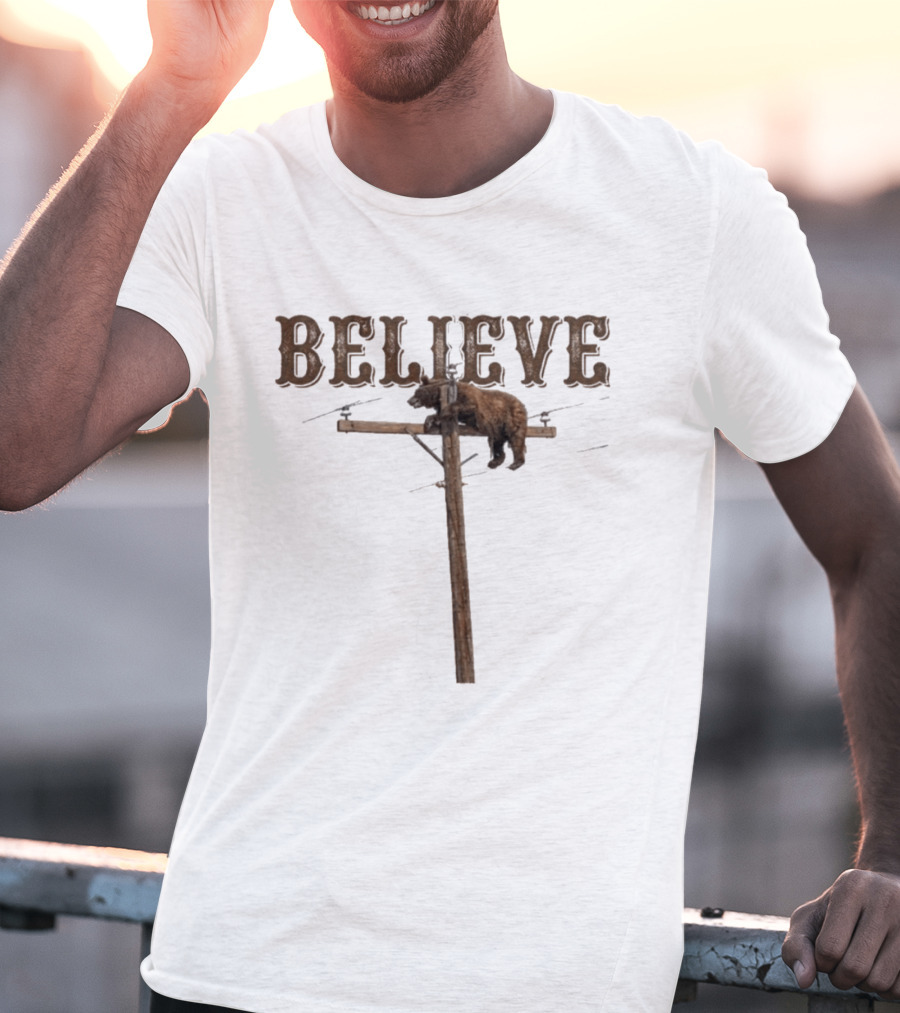 Believe Bear Balancing On Light Pole With Rustic T-Shirt
