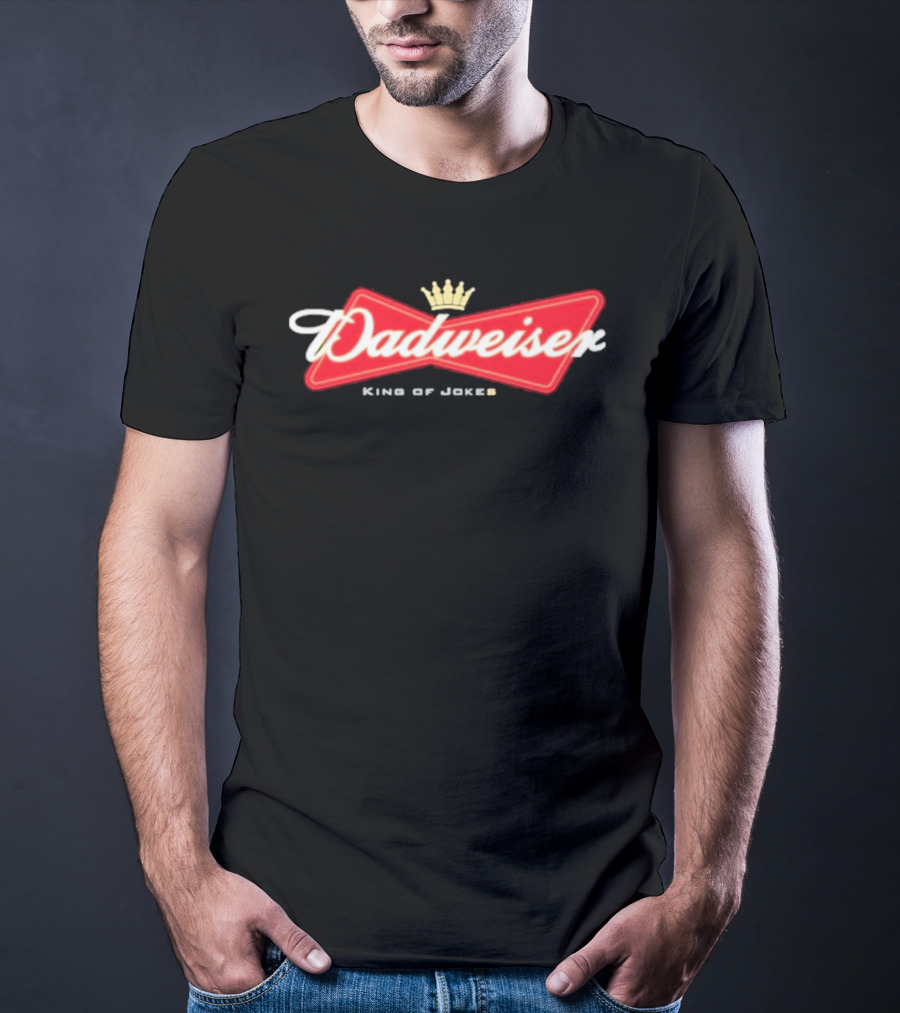 Dadweiser King Of Jokes Crown T-Shirt