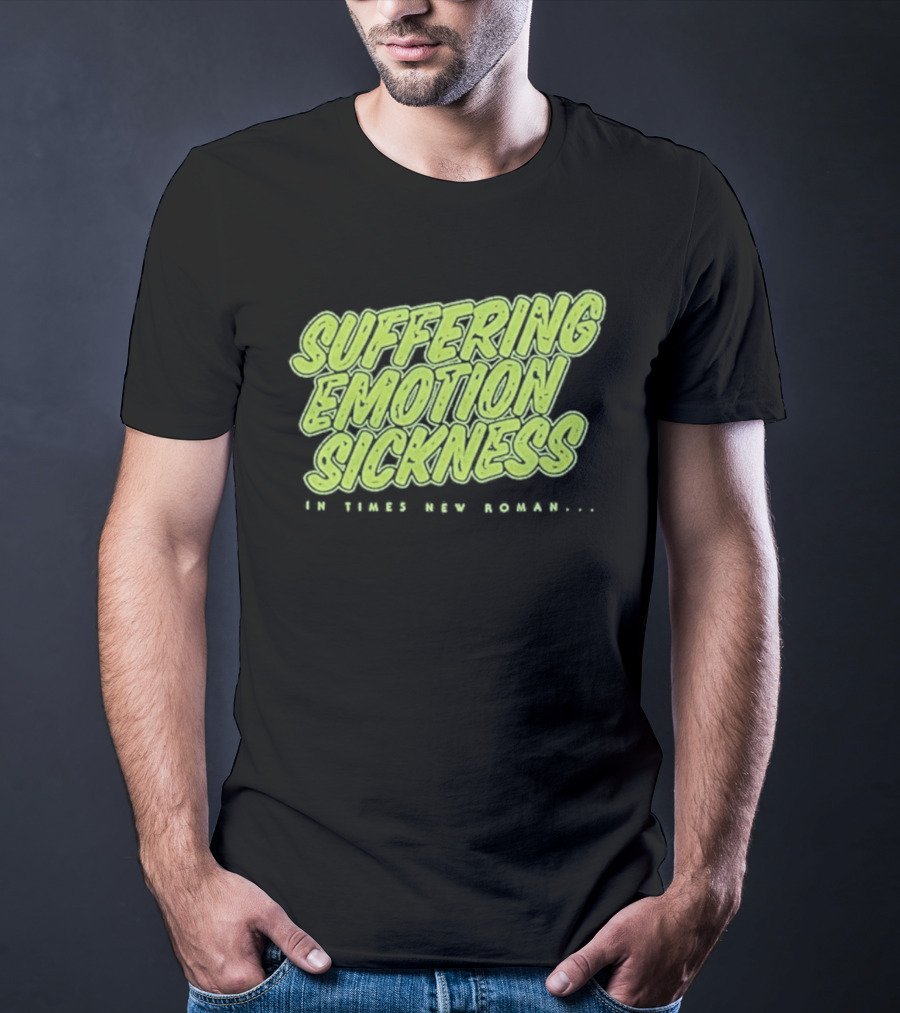 Suffering Emotion Sickness In Times New Roman Queens Of The Stone Age T-Shirt