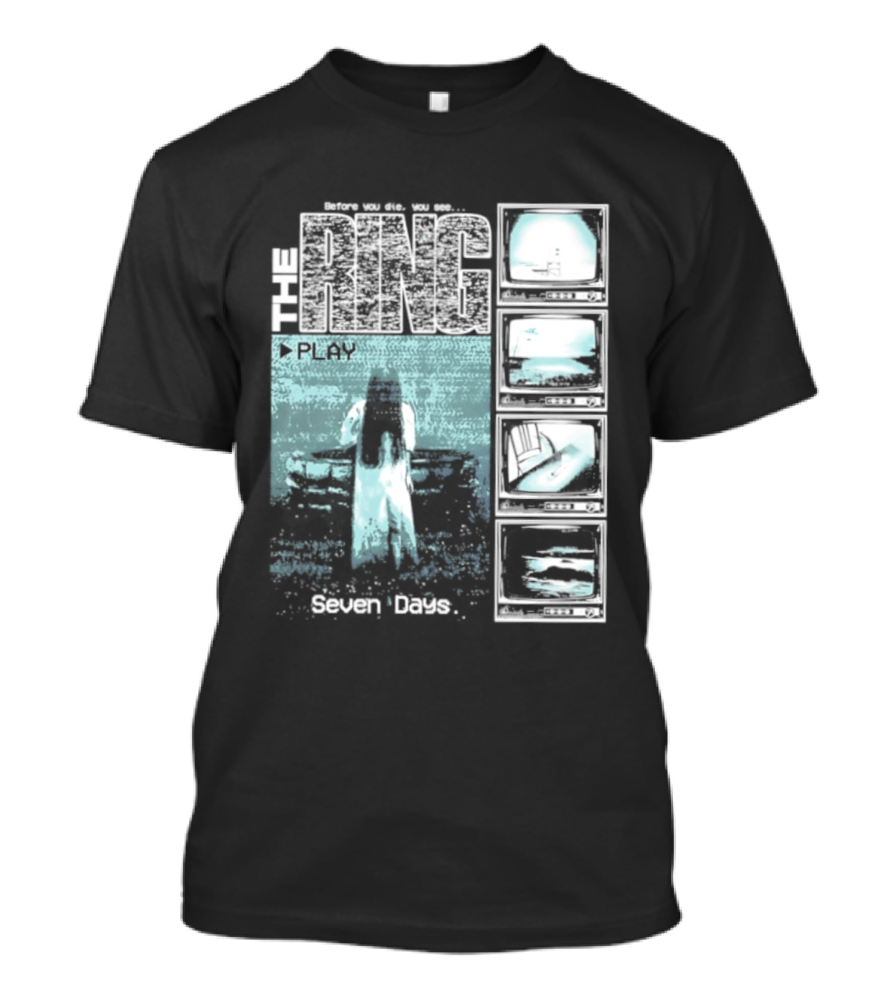 The Ring Seven Days Play Tape Iconic Horror Movie Scene T-Shirt