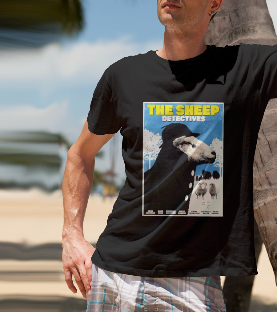 The Sheep Detectives Hugh Jackman Hong Chau Nicholas Galitzine Molly Gordon Emma Thompson Nicholas Braun Bella Ramsey T-Shirt
