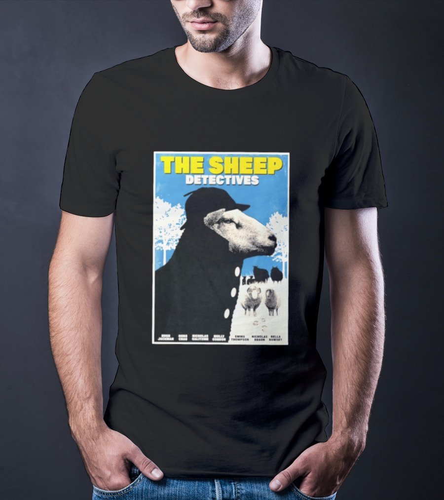 The Sheep Detectives Hugh Jackman Hong Chau Nicholas Galitzine Molly Gordon Emma Thompson Nicholas Braun Bella Ramsey T-Shirt