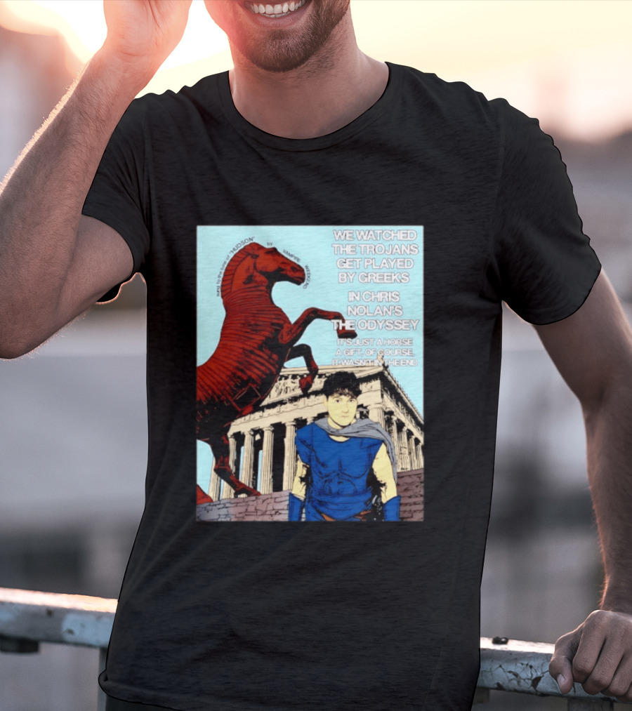 We Ed The Trojans Get Played By Greeks In Chris Nolan's The Odyssey Trojan Horse Parthenon Greek Mythology T-Shirt