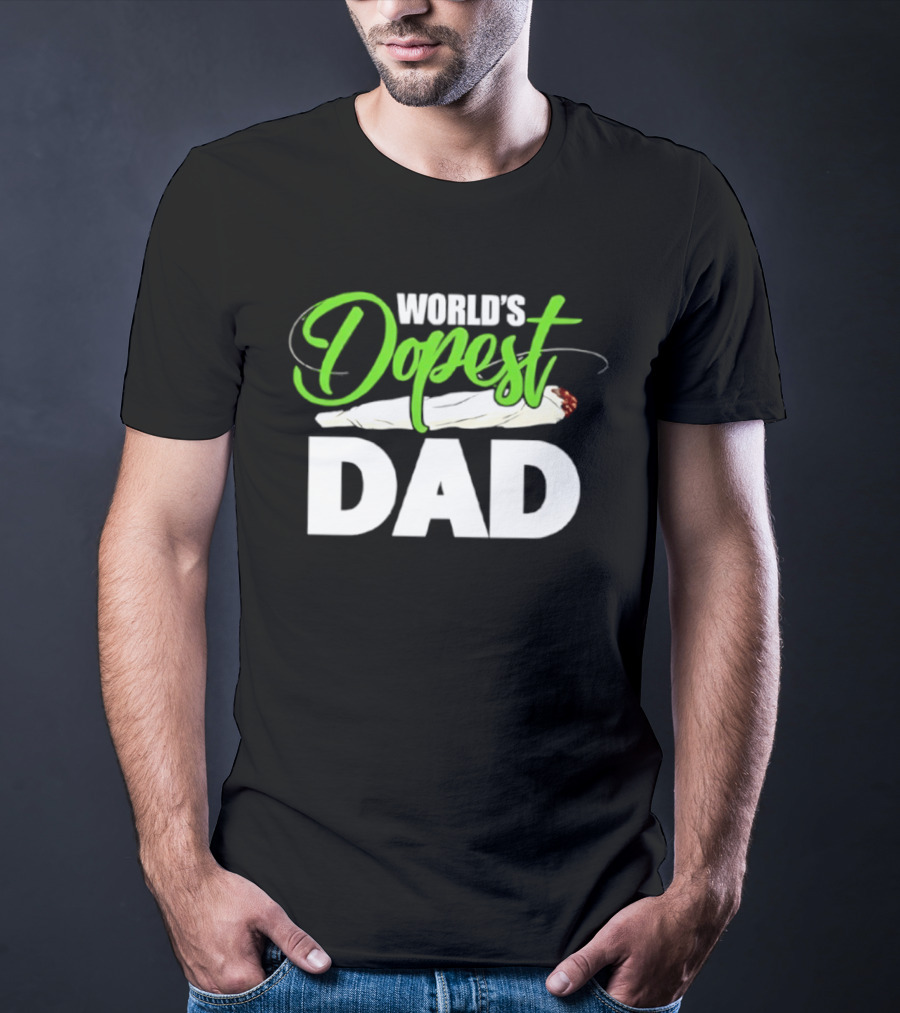 World's Dopest Dad Weed Marijuana Father T-Shirt