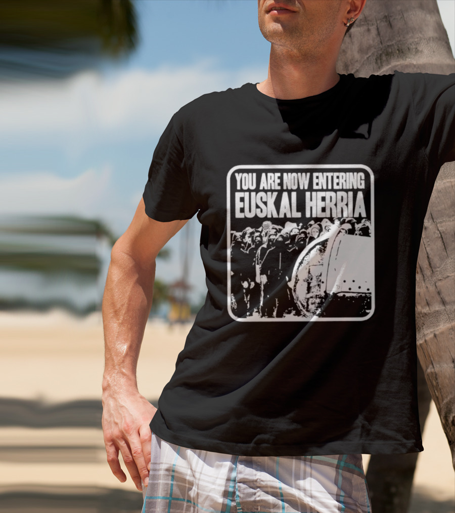 You Are Now Entering Euskal Herria Cosmic Tentacles Studio Edition Historic Basque Country Graffiti T-Shirt