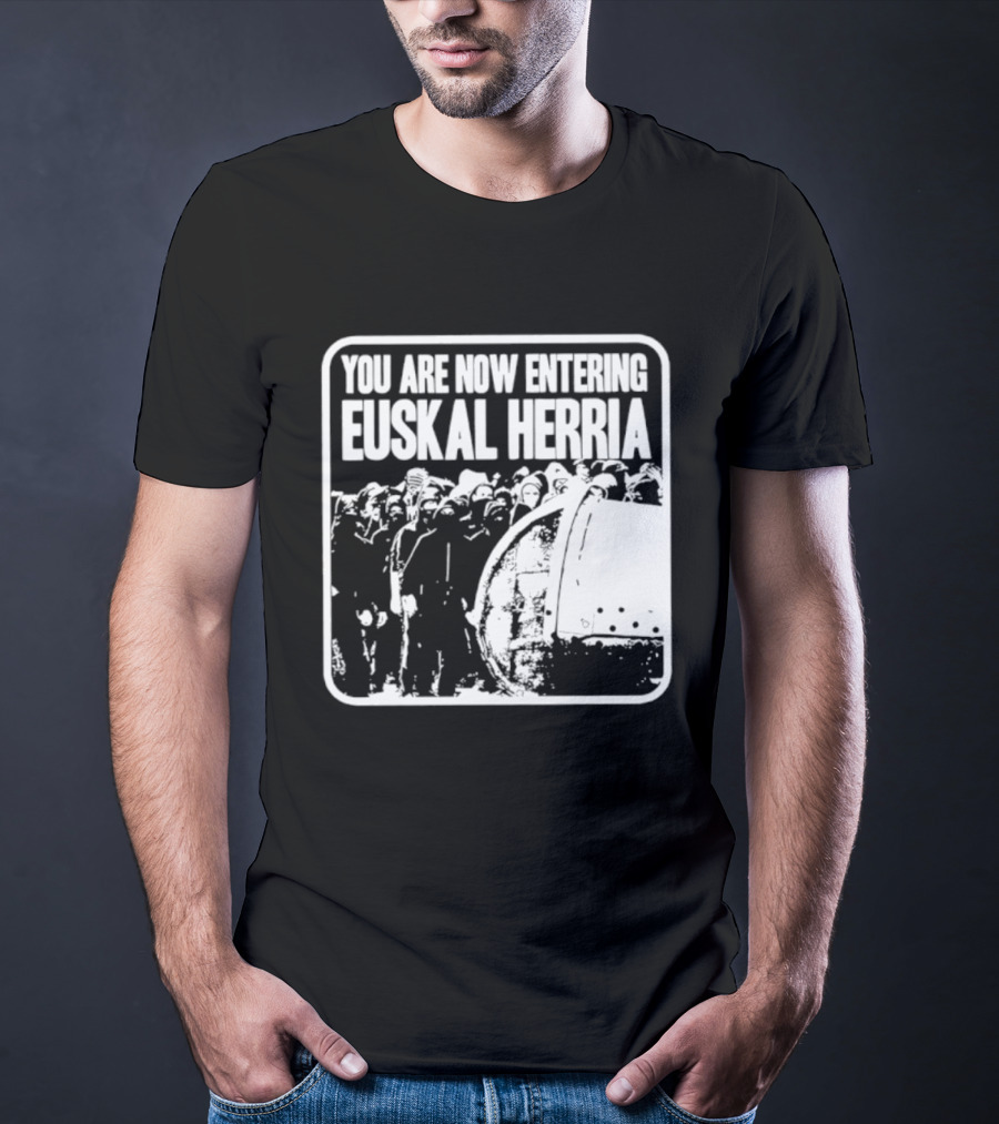 You Are Now Entering Euskal Herria Cosmic Tentacles Studio Edition Historic Basque Country Graffiti T-Shirt