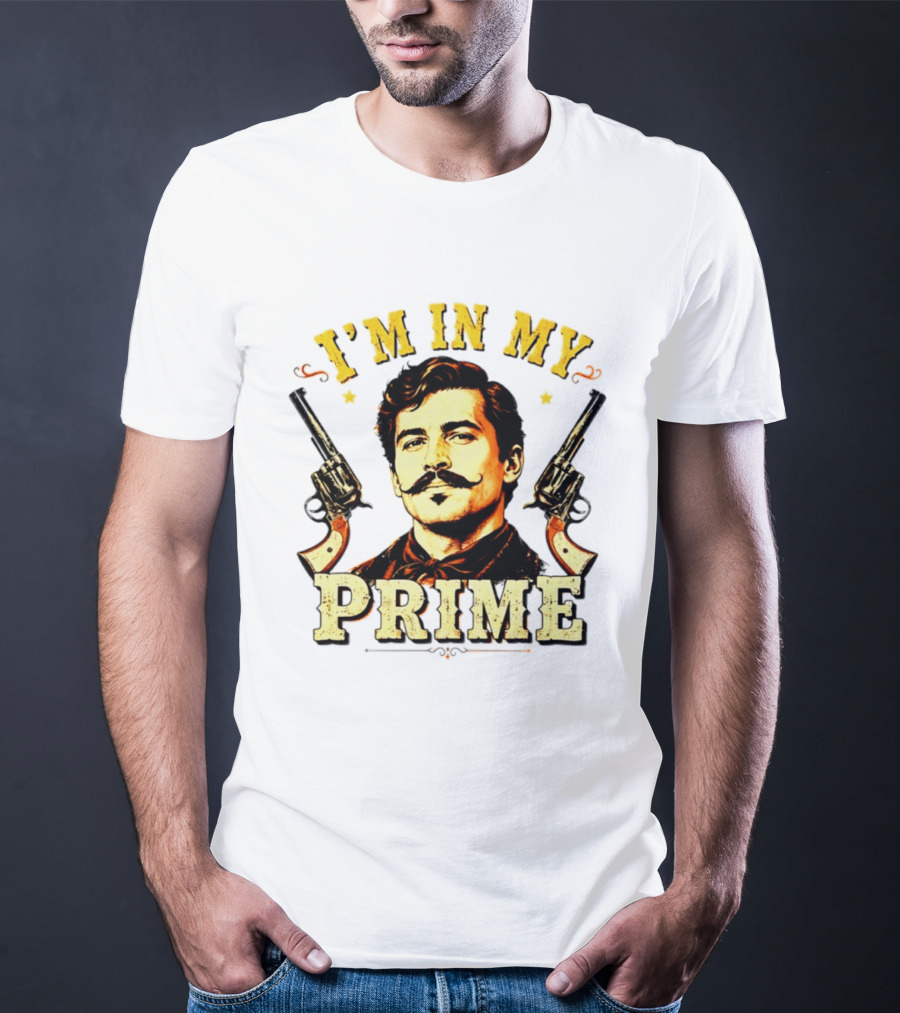 I'm In My Prime Western Cowboy T-Shirt