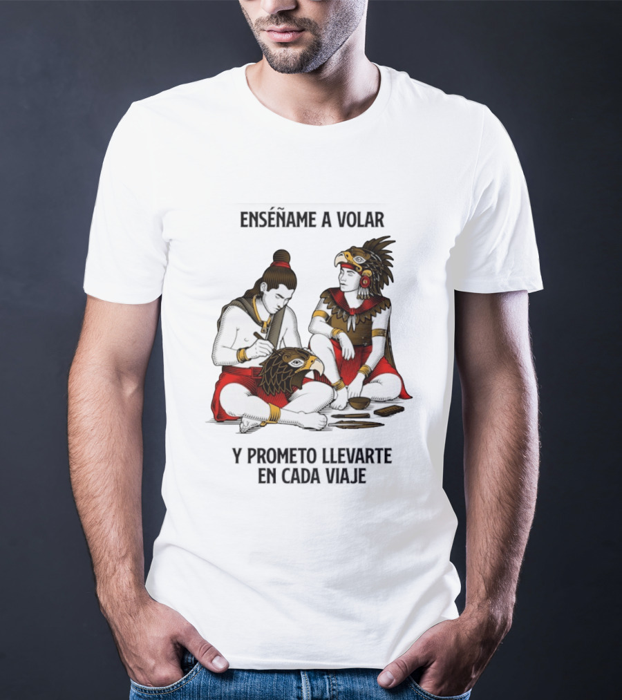 Enséñame A Volar Prometo Llevarte En Cada Viaje Guerrero Águila Guerrero Jaguar T-Shirt