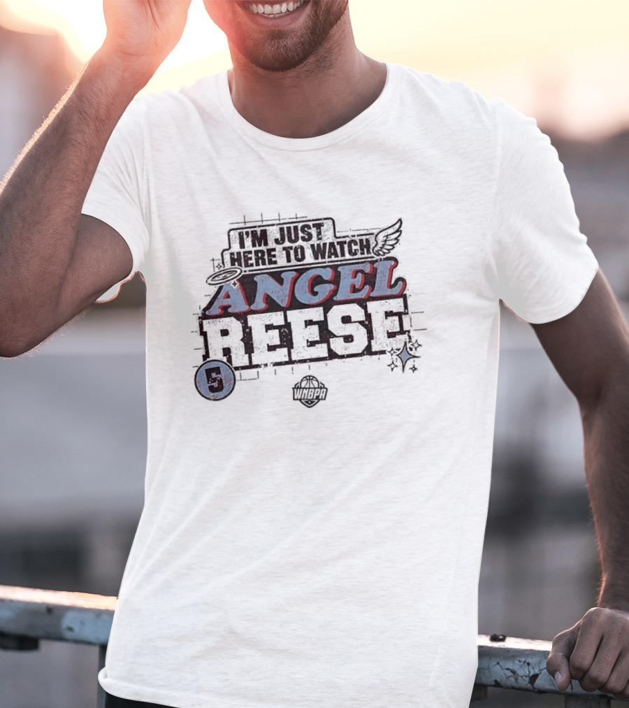 I'm Just Here To Angel Reese 5 WNBA T-Shirt