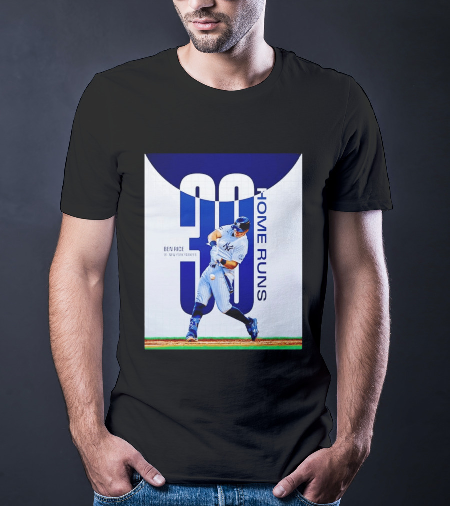 Ben Rice New York Yankees 30 Home Runs Milestone T-Shirt