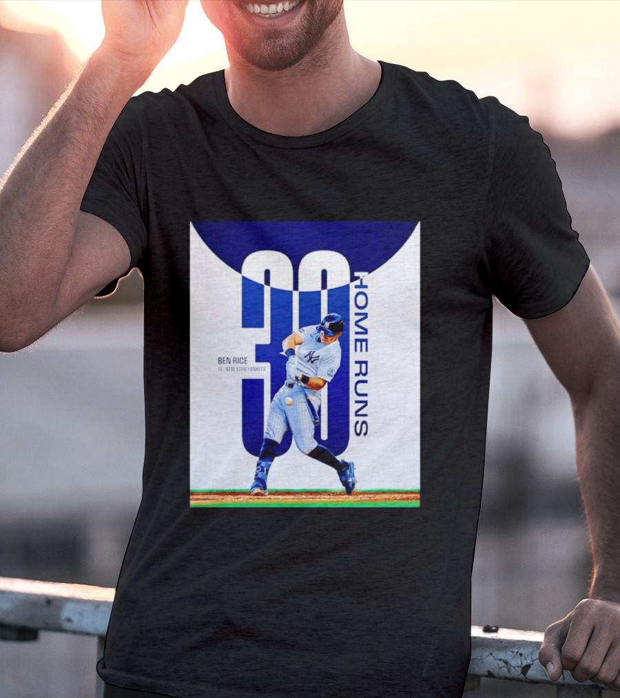 Ben Rice New York Yankees 30 Home Runs Milestone T-Shirt