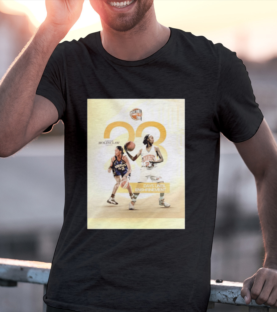 Chamique Holdsclaw Basketball Hall Of Fame 2026 Enshrinement Countdown Tennessee Mystics Number 23 T-Shirt