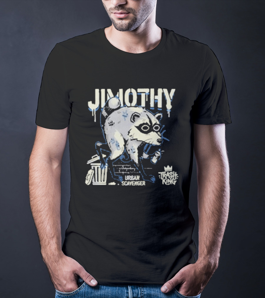 Jimothy Urban Scavenger Trash King Raccoon Dumpster Adventure T-Shirt