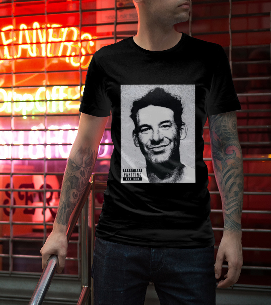 Sorry For Partying Party Boy Tony Old Row T-Shirt