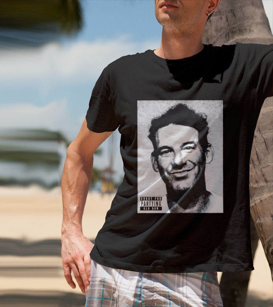 Sorry For Partying Party Boy Tony Old Row T-Shirt