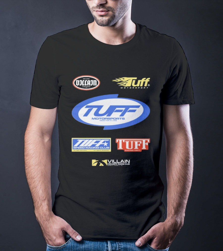 Tuffwraps Not Street Legal Tuff Motorsports Meant For Villains Racing Club Racing Dept Motorsports Villain Performance Systems T-Shirt