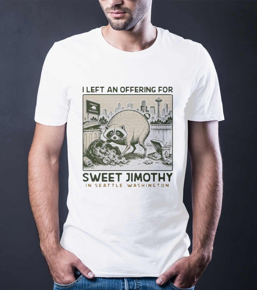 Sweet Jimothy Raccoon Offering In Seattle Washington With City Skyline T-Shirt