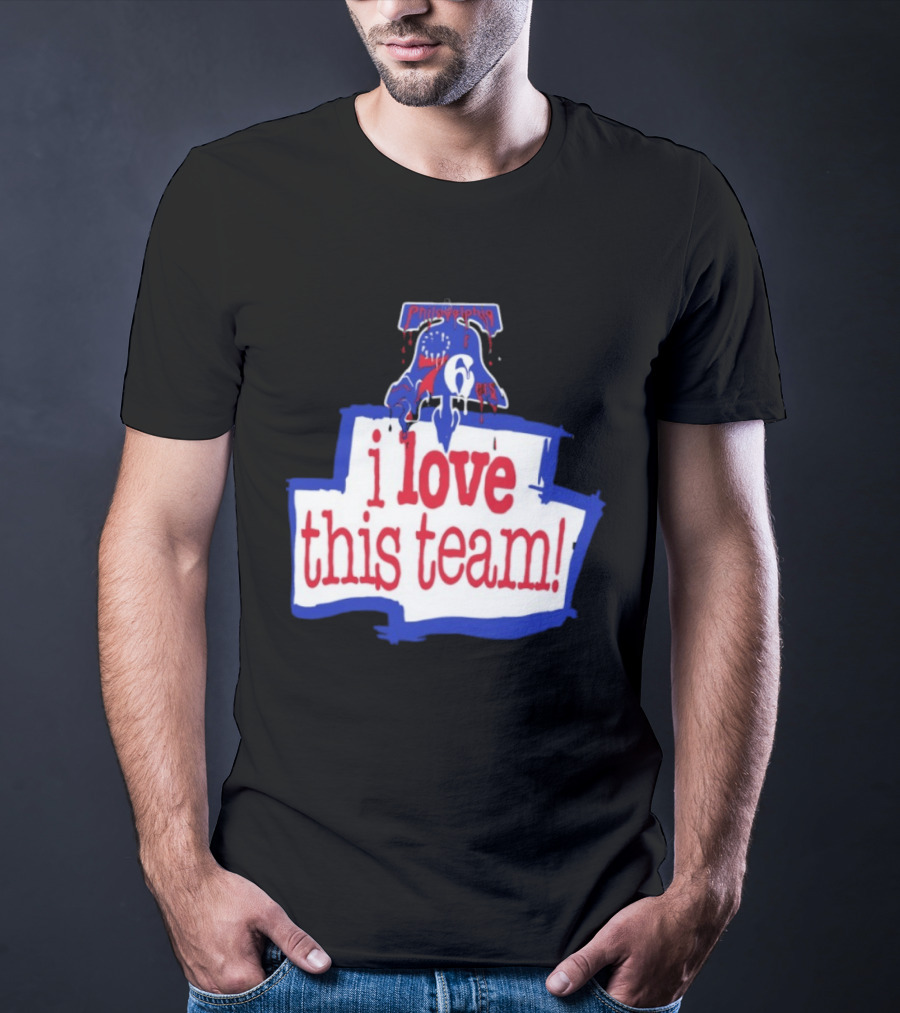 I Love This Team Philadelphia 76ers Basketball 23 LeBron James T-Shirt