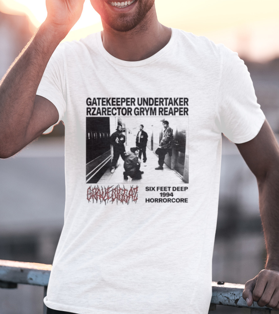 Gravediggaz Six Feet Deep 1994 Gatekeeper Undertaker Rzarector Grym Reaper Horrorcore T-Shirt